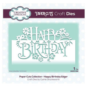 Creative Expressions - Paper Cuts Collection - Happy Birthday Edger