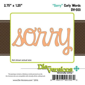 Die-Versions - Curly Words - Sorry