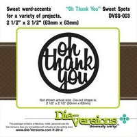Die-Versions - Sweet Spots - Oh Thank You