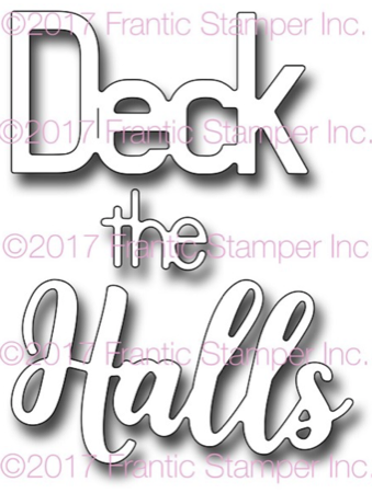 Frantic Stamper Precision Die - Deck The Halls